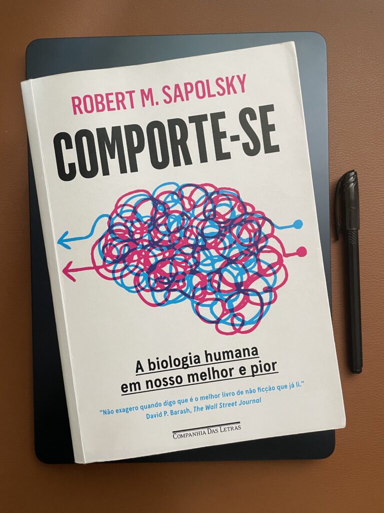 capa do livro Comporte-se, de Robert Sapolsky